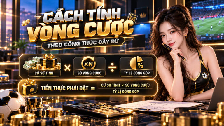 Công thức tính vòng cược