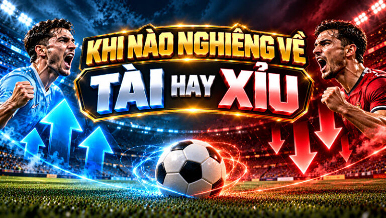 Kèo tài xỉu bóng đá