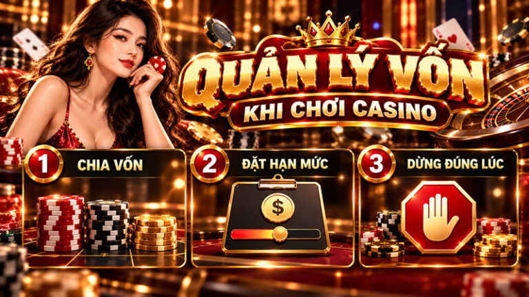 quản lý vốn khi chơi casino
